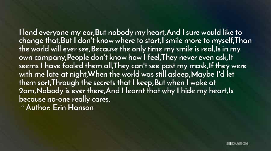 A Smile Can Hide Quotes By Erin Hanson