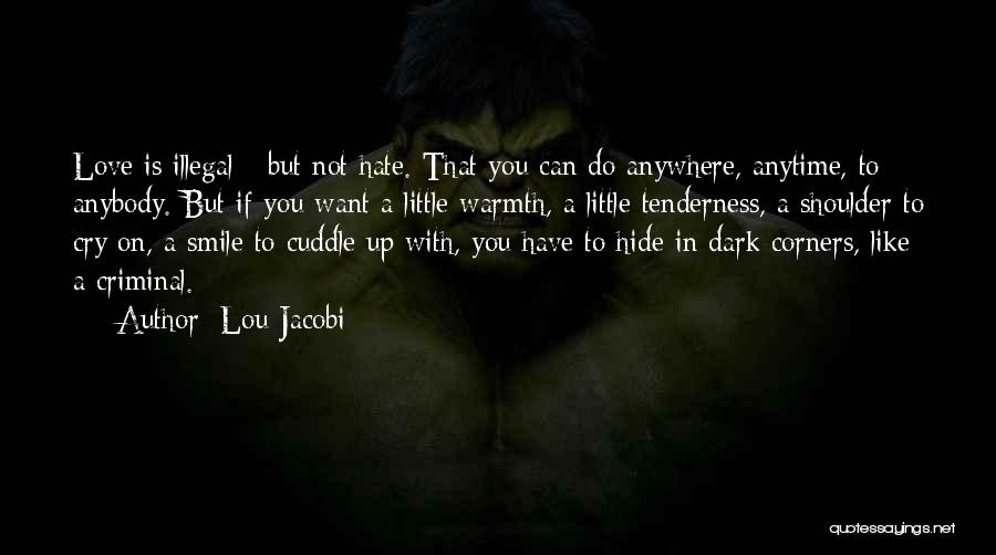 A Smile Can Hide Quotes By Lou Jacobi