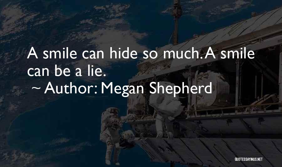 A Smile Can Hide Quotes By Megan Shepherd