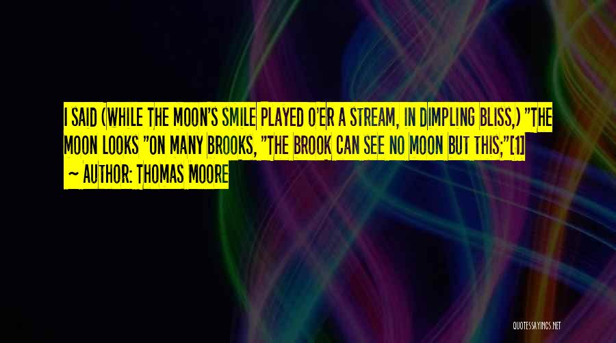 A Smile Can Quotes By Thomas Moore