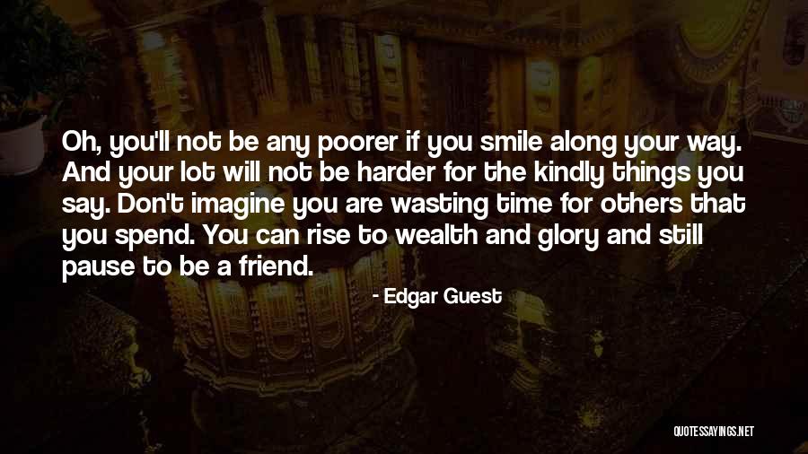 A Smile Can Say Quotes By Edgar Guest