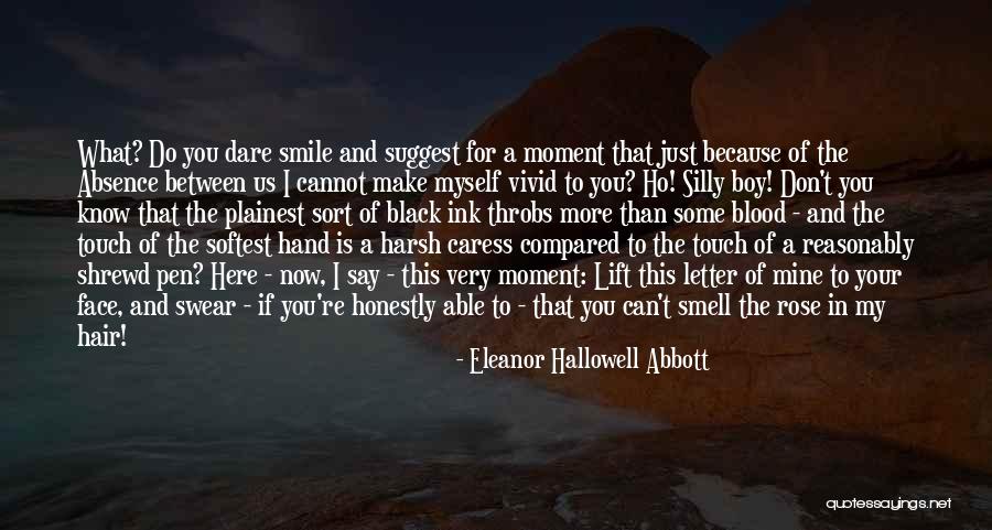 A Smile Can Say Quotes By Eleanor Hallowell Abbott A Smile Can Say Quotes By Eleanor Hallowell Abbott