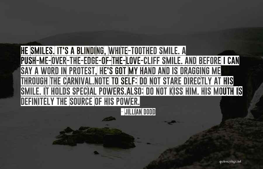 A Smile Can Say Quotes By Jillian Dodd A Smile Can Say Quotes By Jillian Dodd