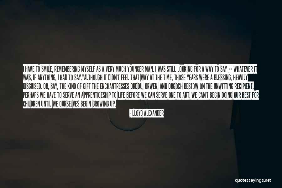 A Smile Can Say Quotes By Lloyd Alexander A Smile Can Say Quotes By Lloyd Alexander