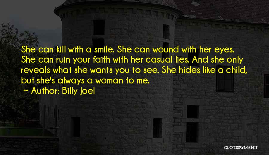 A Smile Hides Quotes By Billy Joel