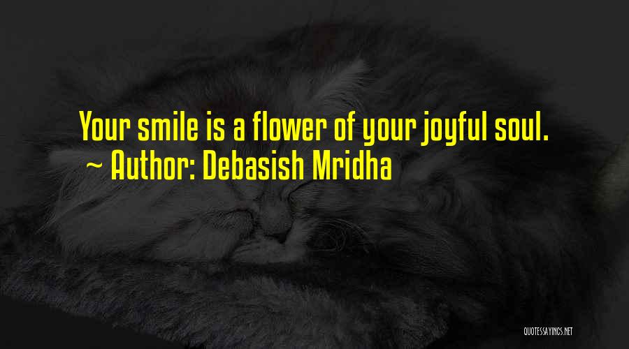 A Smile Inspirational Quotes By Debasish Mridha