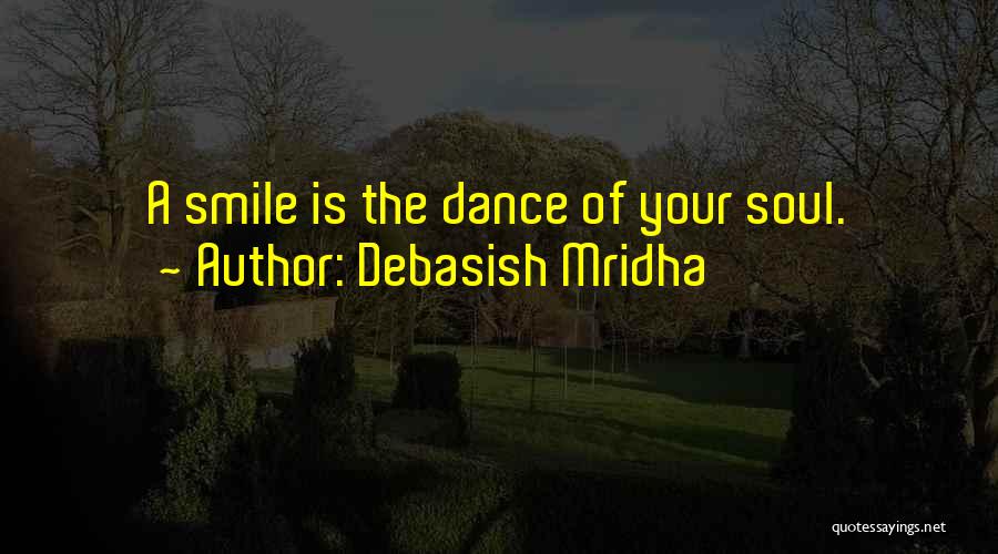 A Smile Inspirational Quotes By Debasish Mridha