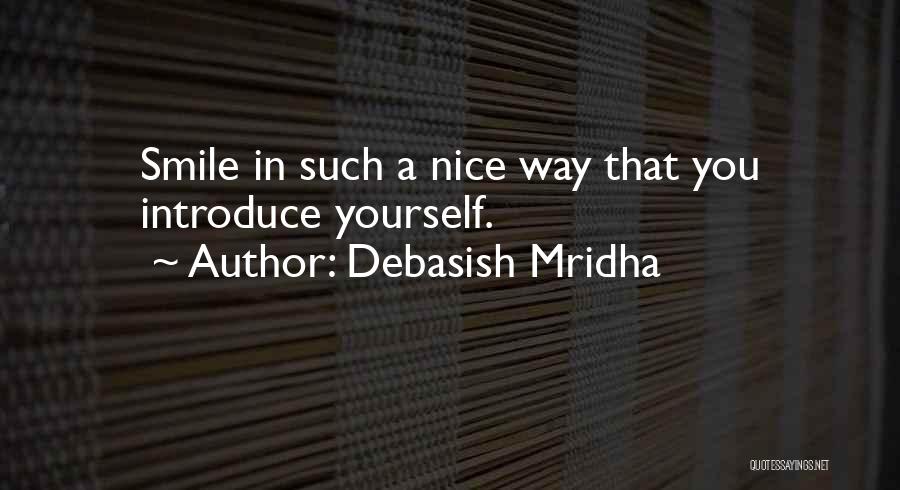 A Smile Inspirational Quotes By Debasish Mridha