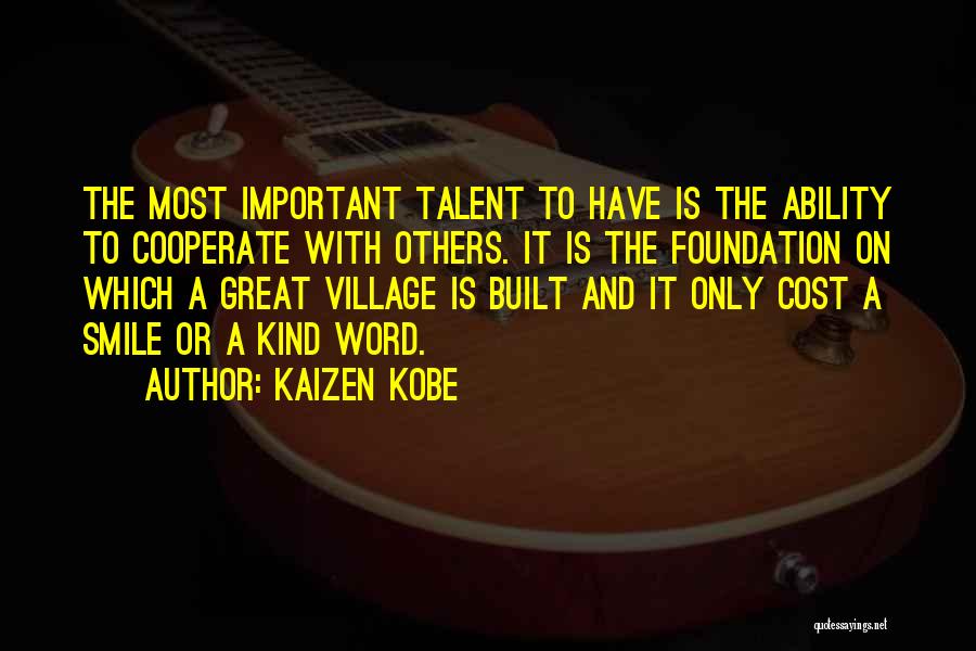 A Smile Inspirational Quotes By Kaizen Kobe