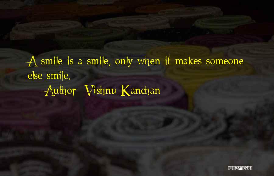 A Smile Inspirational Quotes By Vishnu Kanchan