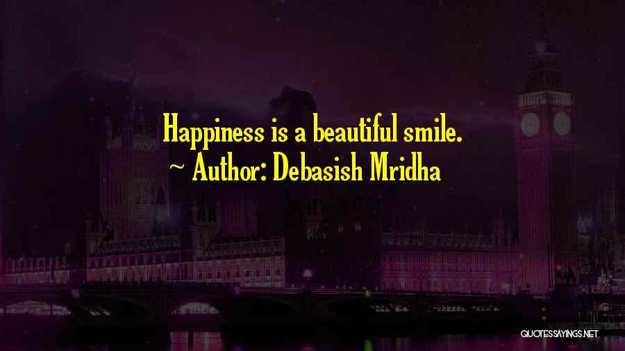 A Smile Is A Quotes By Debasish Mridha