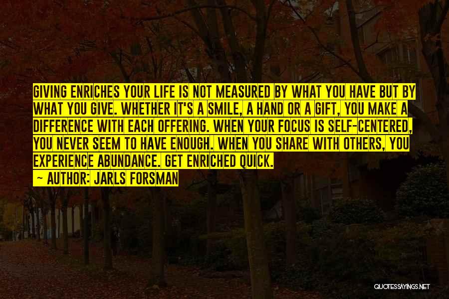 A Smile Is A Quotes By Jarls Forsman