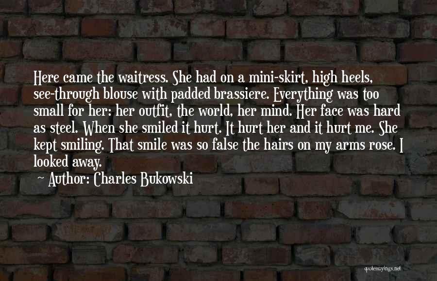 A Smile On My Face Quotes By Charles Bukowski