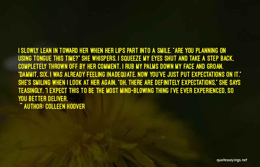 A Smile On My Face Quotes By Colleen Hoover