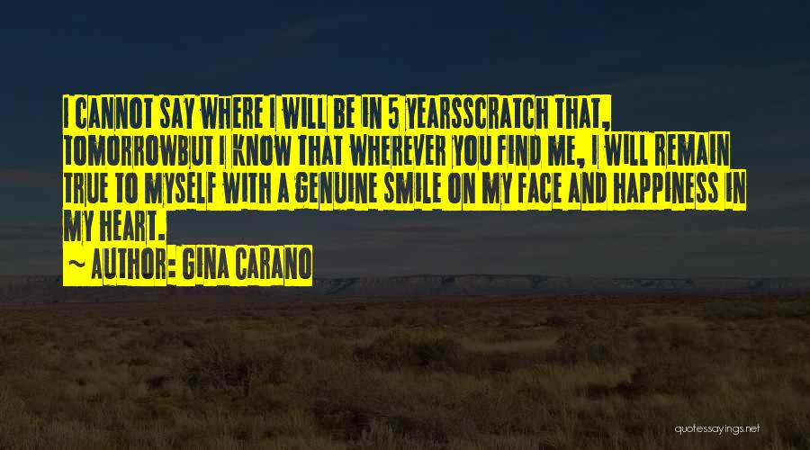 A Smile On My Face Quotes By Gina Carano