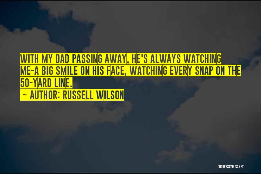 A Smile On My Face Quotes By Russell Wilson