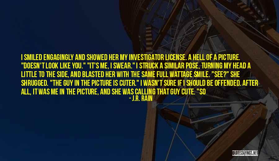 A Smile Picture Quotes By J.R. Rain A Smile Picture Quotes By J.R. Rain