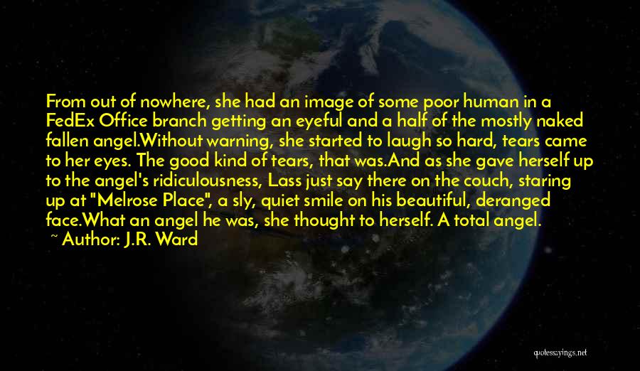 A Smile That Quotes By J.R. Ward