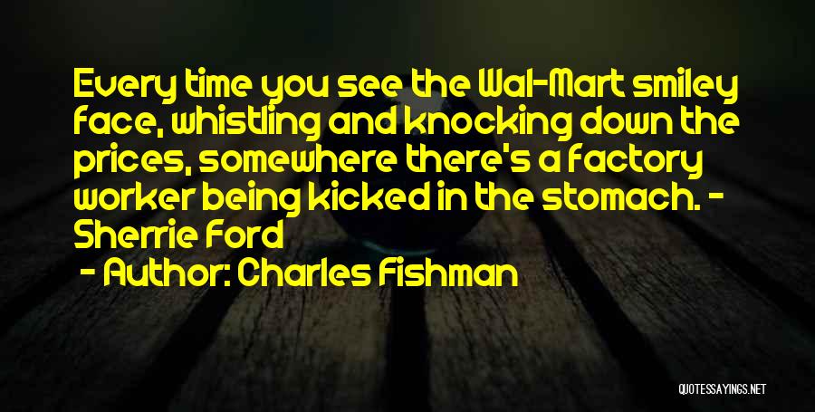 A Smiley Face Quotes By Charles Fishman