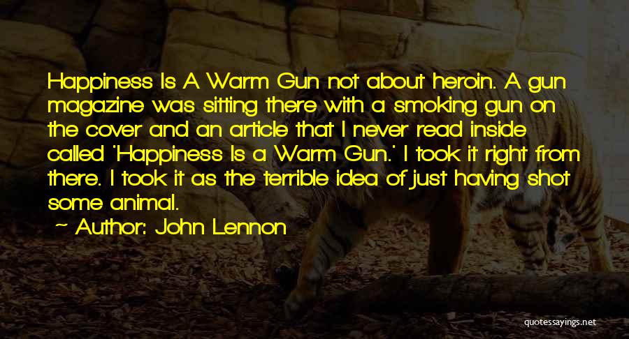 A Smoking Gun Quotes By John Lennon