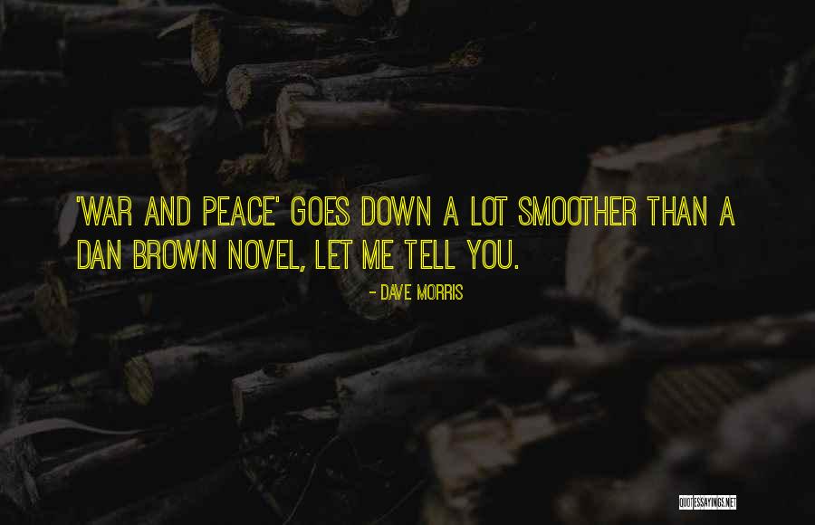 A Smoother Quotes By Dave Morris A Smoother Quotes By Dave Morris