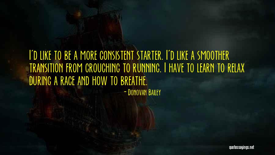 A Smoother Quotes By Donovan Bailey A Smoother Quotes By Donovan Bailey