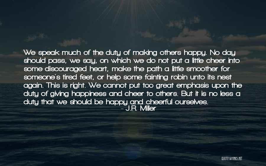 A Smoother Quotes By J.R. Miller A Smoother Quotes By J.R. Miller