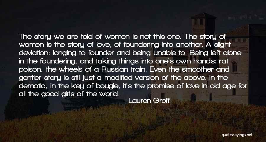 A Smoother Quotes By Lauren Groff A Smoother Quotes By Lauren Groff