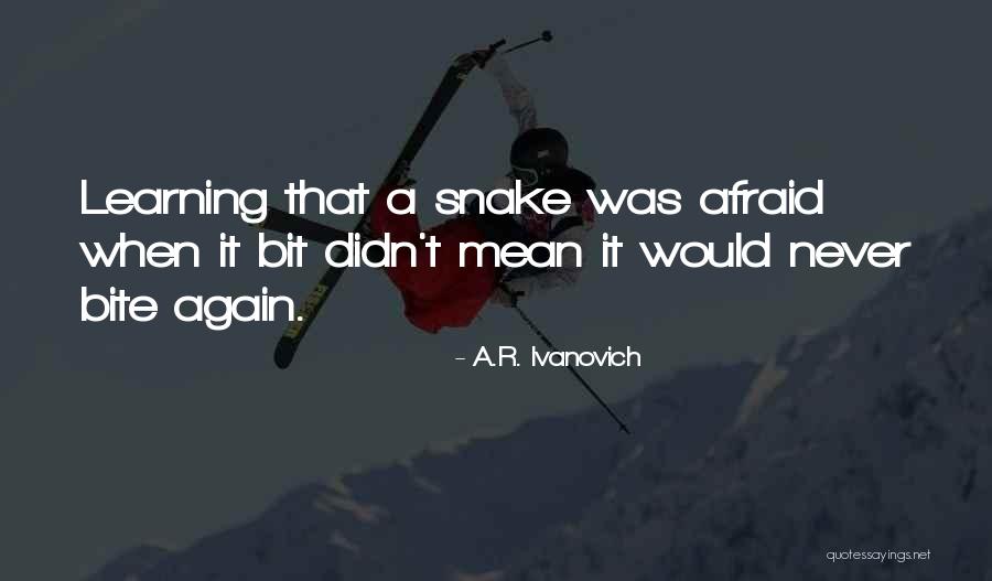 A Snake Quotes By A.R. Ivanovich A Snake Quotes By A.R. Ivanovich