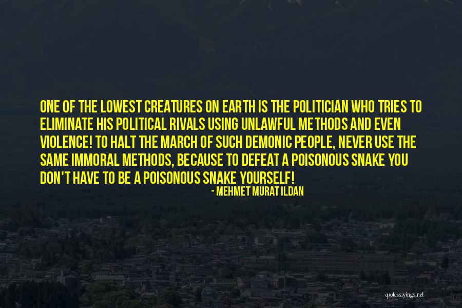 A Snake Quotes By Mehmet Murat Ildan A Snake Quotes By Mehmet Murat Ildan