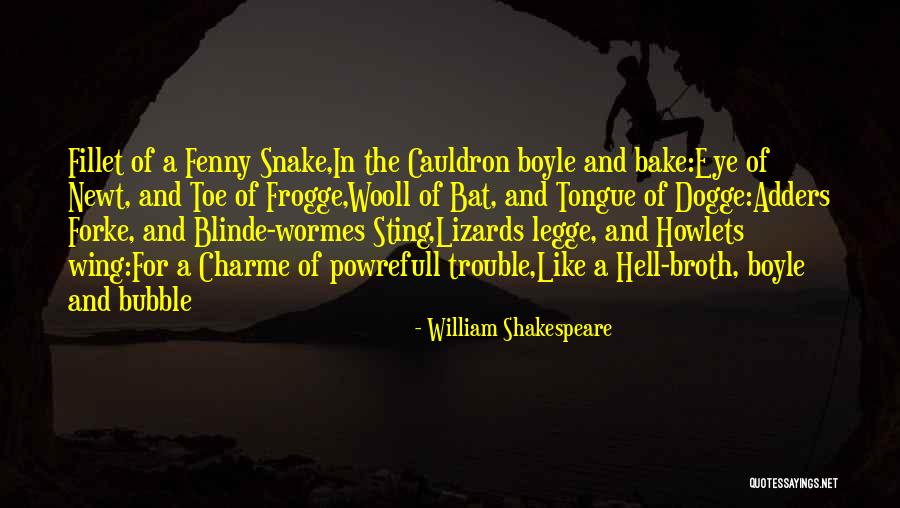 A Snake Quotes By William Shakespeare A Snake Quotes By William Shakespeare