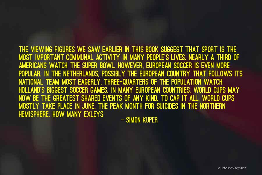 A Soccer Team Quotes By Simon Kuper A Soccer Team Quotes By Simon Kuper