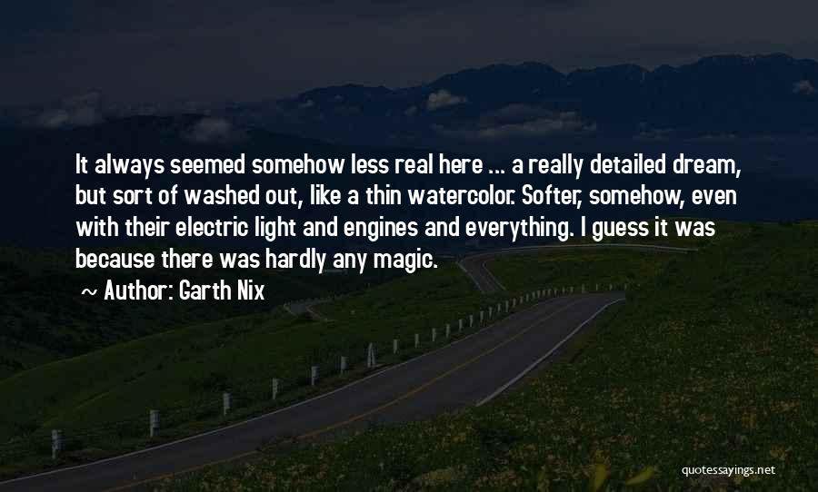 A Softer World Quotes By Garth Nix