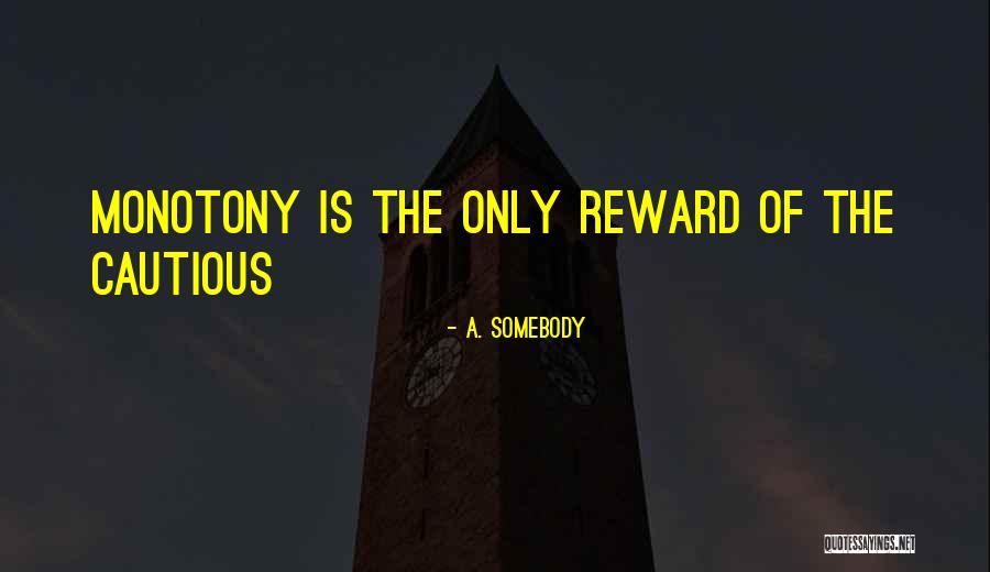 A. Somebody Quotes 1081745