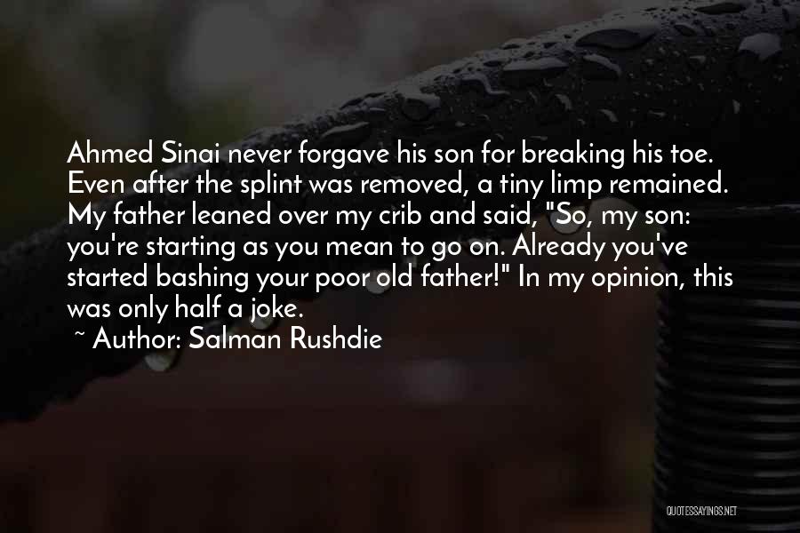 A Son And Father Quotes By Salman Rushdie