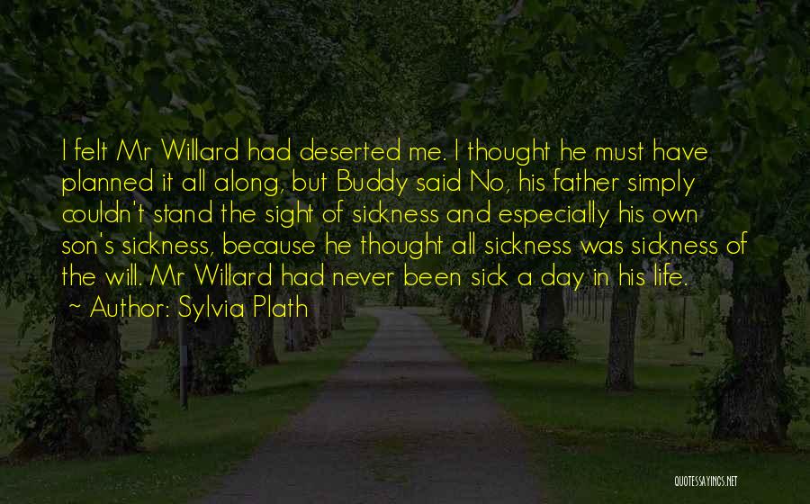 A Son And Father Quotes By Sylvia Plath