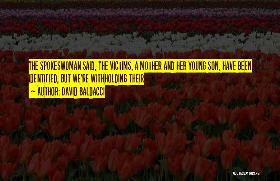 A Son And Mother Quotes By David Baldacci