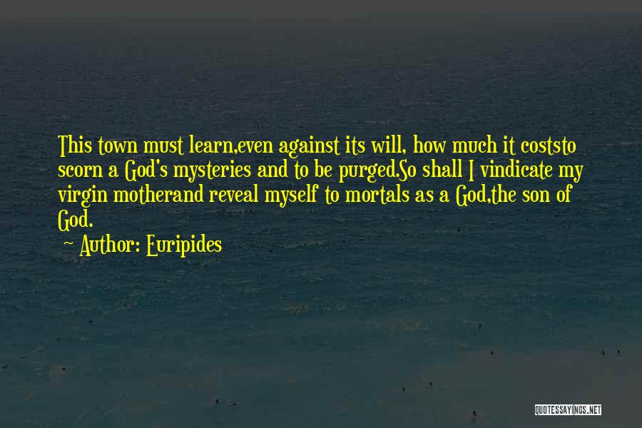 A Son And Mother Quotes By Euripides