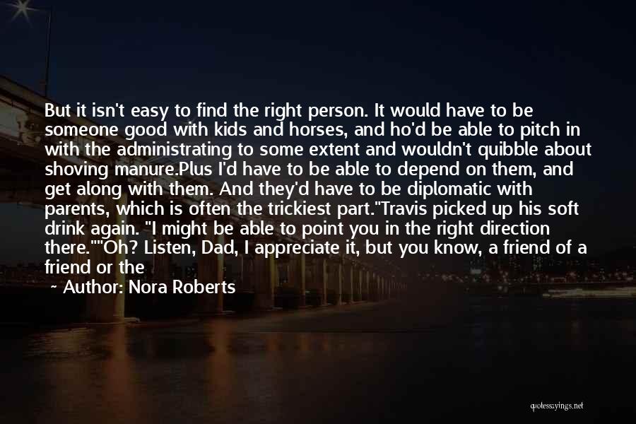 A Son And Mother Quotes By Nora Roberts