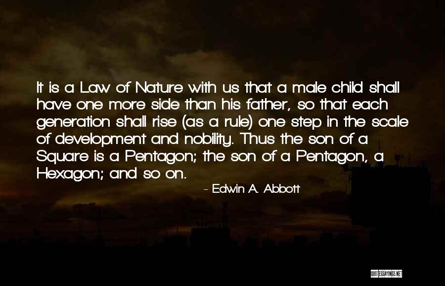 A Son In Law Quotes By Edwin A. Abbott