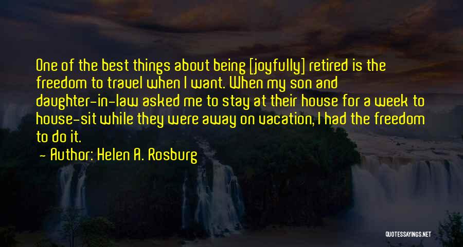 A Son In Law Quotes By Helen A. Rosburg