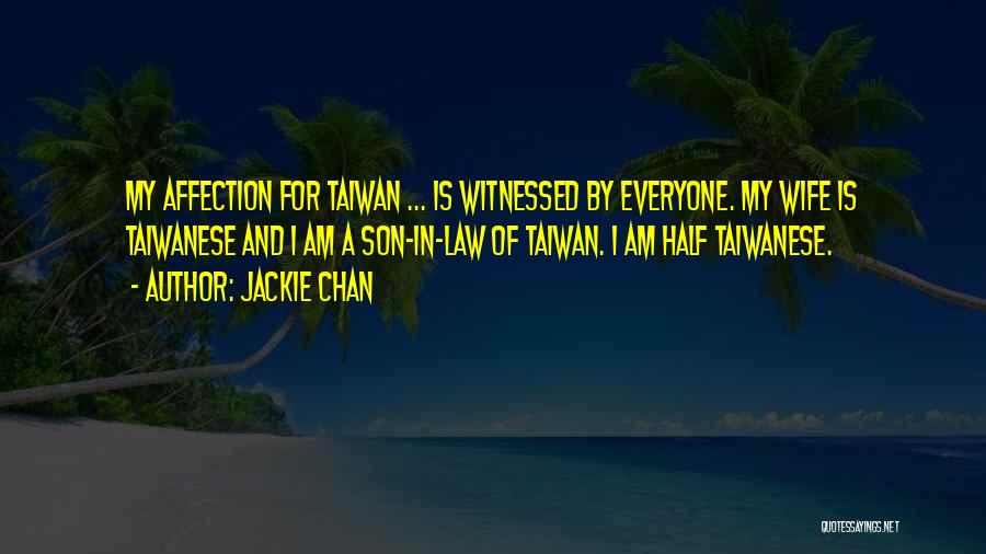 A Son In Law Quotes By Jackie Chan