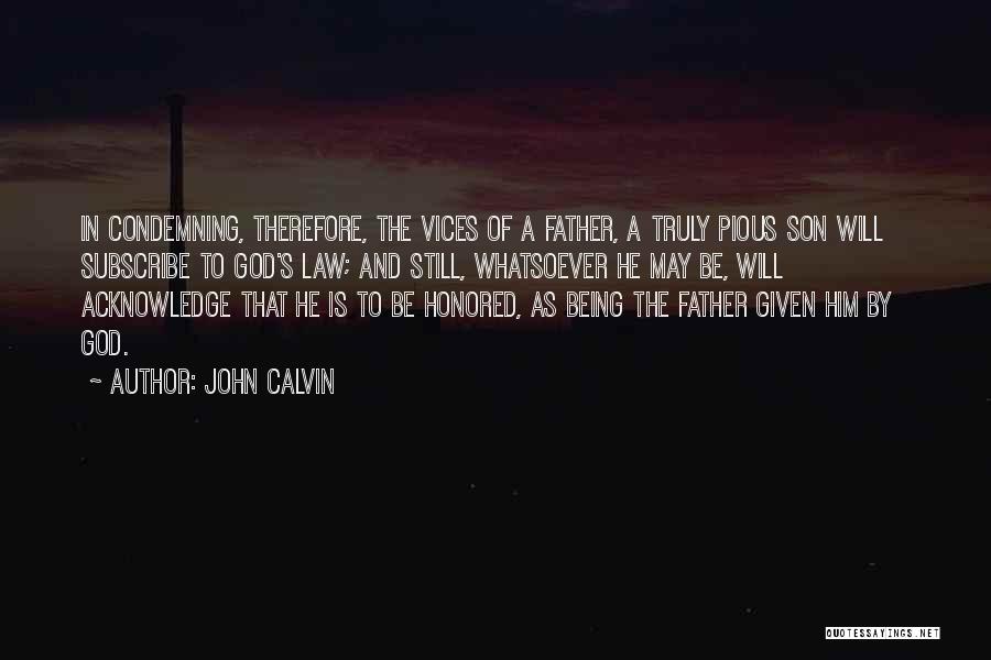 A Son In Law Quotes By John Calvin