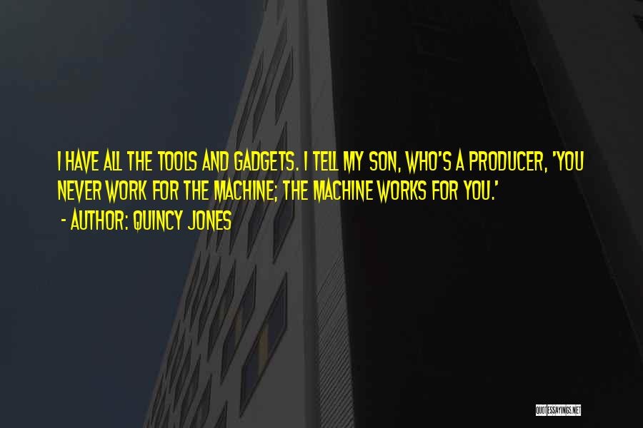 A Son Quotes By Quincy Jones