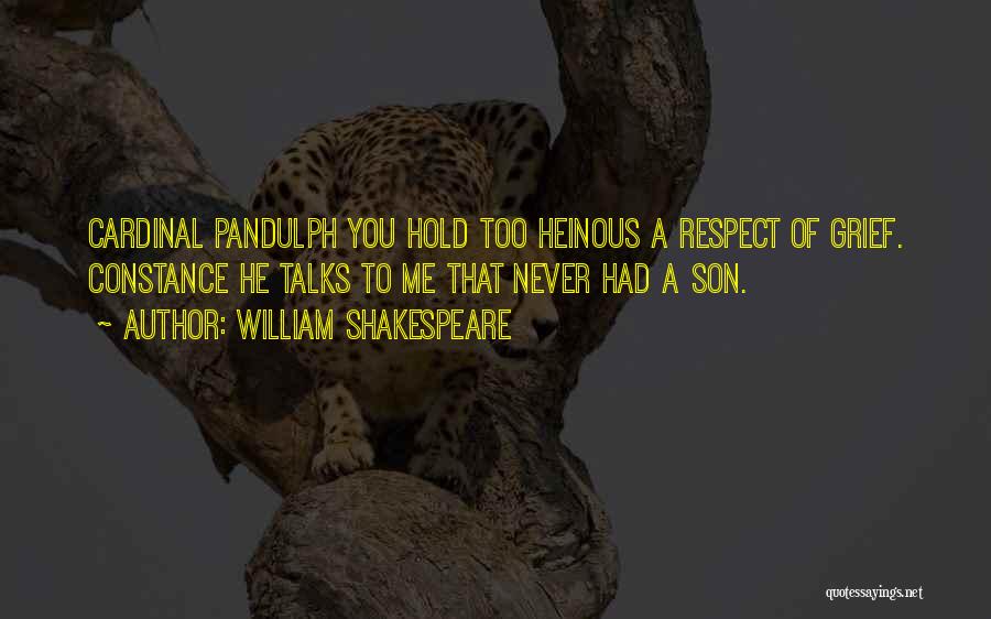 A Son Quotes By William Shakespeare