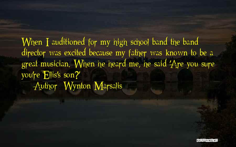 A Son Quotes By Wynton Marsalis