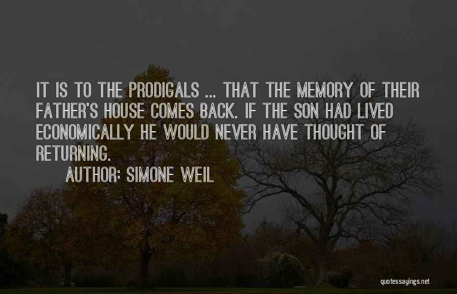 A Son Returning Home Quotes By Simone Weil