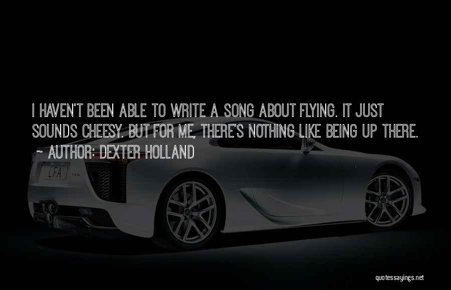 A Song Quotes By Dexter Holland