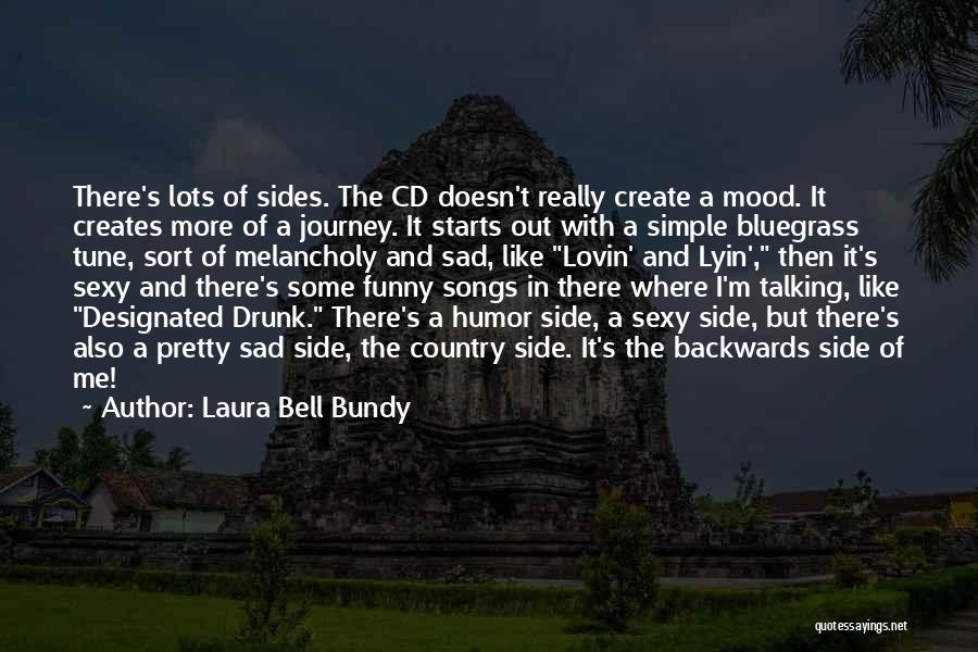 A Song Quotes By Laura Bell Bundy