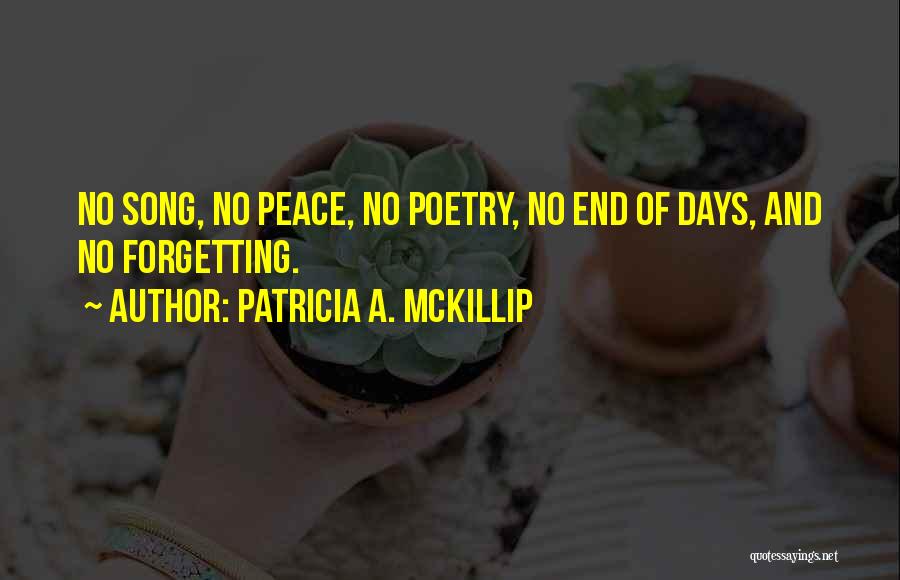 A Song Quotes By Patricia A. McKillip